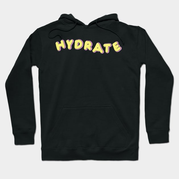 Hydrate Hoodie by ardp13